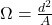 \Omega = \frac{d^2}{A}