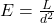 E = \frac{L}{d^2}