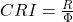 CRI = \frac{R}{\Phi}