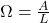 \Omega = \frac{A}{L}