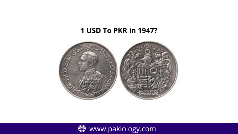 1 USD To PKR In 1947 