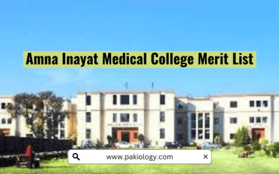 Amna Inayat Medical College Merit List 2022-23