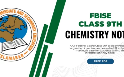 Federal Board Class 9th Chemistry Notes